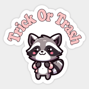 Cute Kawaii Raccoon Trick or Trash! Sticker